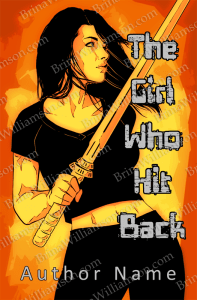 The Girl Who Hit Back